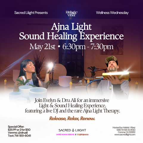 Wellness Wednesday: Ajna Light Therapy & Sound Bath