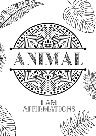 Animal “I AM” Affirmations Mandala Coloring Book