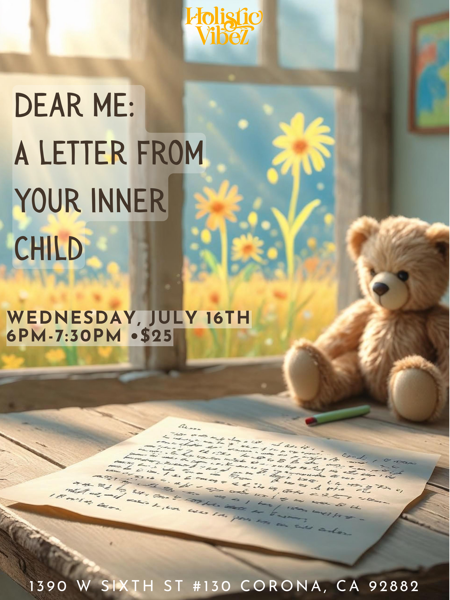 Dear me, A letter from your inner child: Wednesday, July 16th